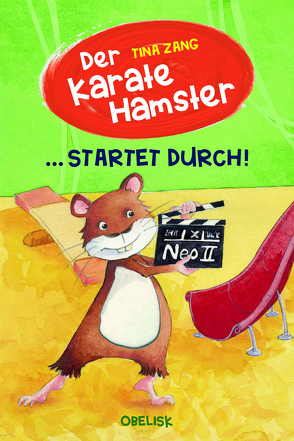 Der Karatehamster startet durch! von Fries,  Claudia, Zang,  Tina