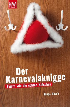 Der Karnevalsknigge von Resch,  Helga