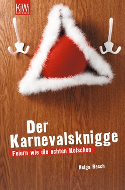 Der Karnevalsknigge von Resch,  Helga