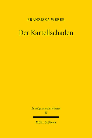 Der Kartellschaden von Weber,  Franziska