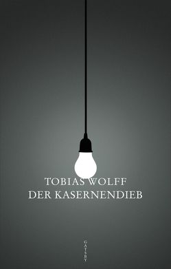 Der Kasernendieb von Heibert,  Frank, Wolff,  Tobias