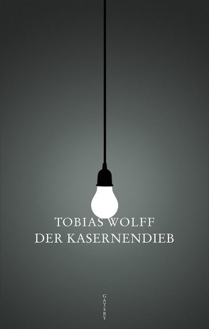 Der Kasernendieb von Heibert,  Frank, Wolff,  Tobias