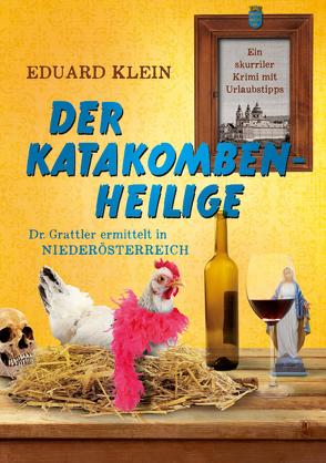 Der Katakomben-Heilige von Klein,  Eduard