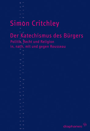 Der Katechismus des Bürgers von Critchley,  Simon, Strauch,  Christian