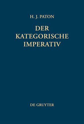 Der kategorische Imperativ von Paton,  Herbert J.