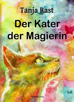 Der Kater der Magierin von Rast,  Tanja