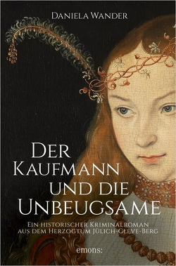 Der Kaufmann und die Unbeugsame von Wander,  Daniela