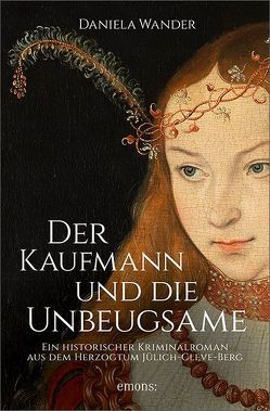 Der Kaufmann und die Unbeugsame von Wander,  Daniela