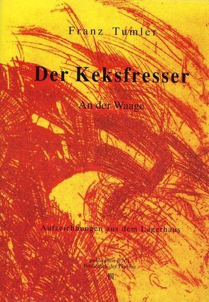 Der Keksfresser von Pils,  Richard, Tumler,  Franz, Zechyr,  Othmar