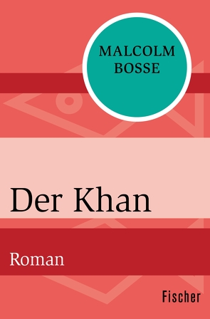 Der Khan von Bosse,  Malcolm, Deffner,  Elfie