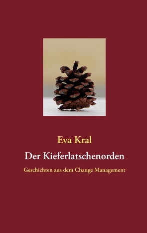 Der Kieferlatschenorden von Kral,  Eva