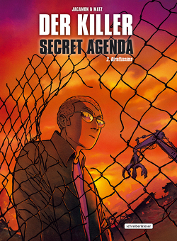 Der Killer: Secret Agenda von d.i. Alexis Nolent,  Matz, Jacamon,  Luc