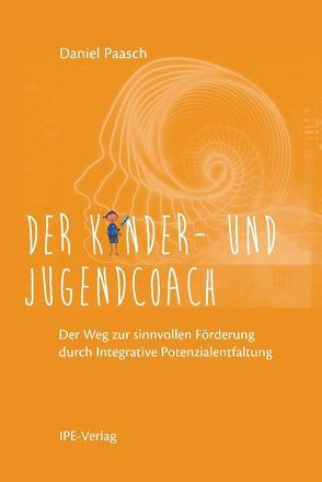 Der Kinder- und Jugendcoach von Paasch,  Daniel