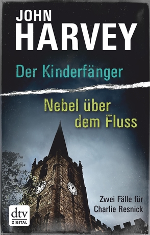 Der Kinderfänger – Nebel über dem Fluss von Harvey,  John, Sandberg-Ciletti,  Mechtild