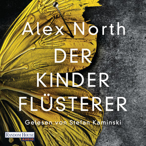 Der Kinderflüsterer von Flegler,  Leena, Kaminski,  Stefan, North,  Alex