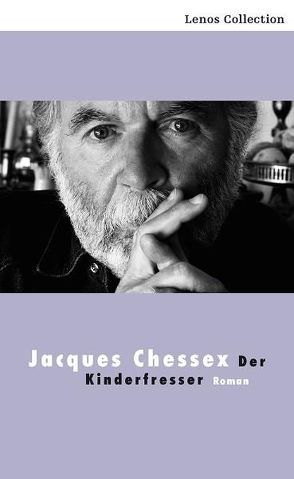 Der Kinderfresser von Chessex,  Jacques, Schwander,  Marcel