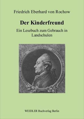 Der Kinderfreund von Rochow,  Friedrich E von, Schmitt,  Hanno, Tosch,  Frank