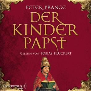 Der Kinderpapst von Kluckert,  Tobias, Prange,  Peter