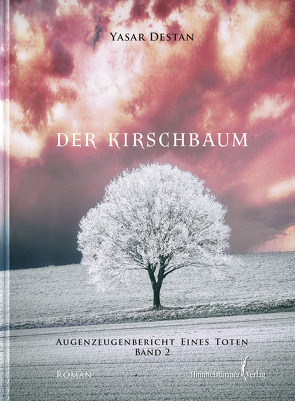 Der Kirschbaum Band 2 von Destan,  Yasar