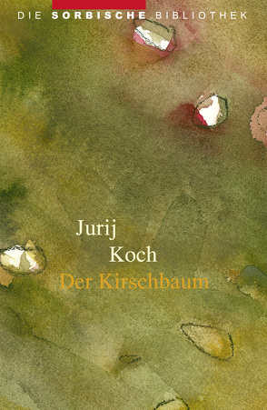 Der Kirschbaum von Koch,  Jurij