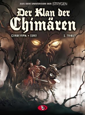 Der Klan der Chimären #1 von Corbeyran,  Eric, Kunz,  Roland, Suro,  Michel