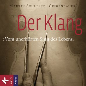 Der Klang von Beikircher,  Alban, Schleske,  Martin