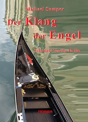 Der Klang der Engel von Sumper,  Michael