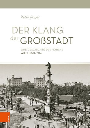 Der Klang der Großstadt von Payer,  Peter