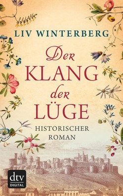 Der Klang der Lüge von Winterberg,  Liv