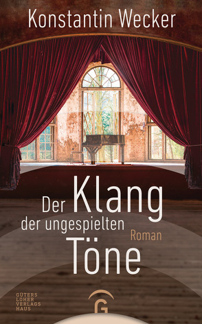 Der Klang der ungespielten Töne von Wecker,  Konstantin