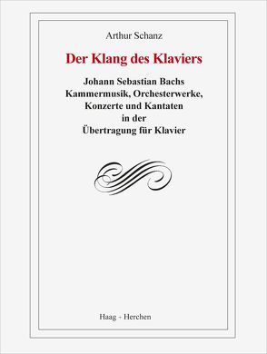 Der Klang des Klaviers von Schanz,  Arthur