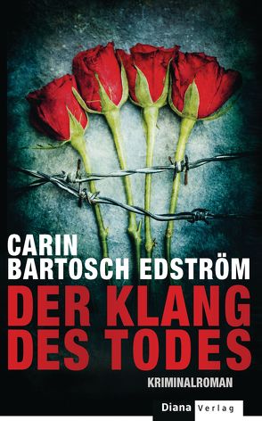 Der Klang des Todes von Bartosch Edström,  Carin, Rüegger,  Lotta, Wolandt,  Holger