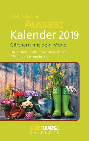 Der kleine Aussaatkalender 2019 Taschenkalender