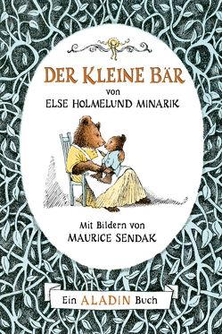 Der Kleine Bär von Gross,  Erdmut, Holmelund Minarik,  Else, Sendak,  Maurice