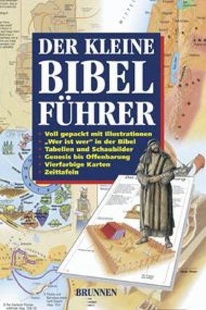 Der kleine Bibelführer von Dowley,  Tim, Trebing,  Barbara, Wyart,  Peter