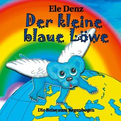 Der kleine blaue Löwe von Denz,  Ele