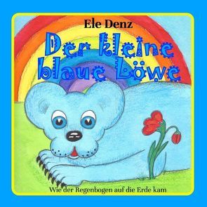 Der kleine blaue Löwe von Denz,  Ele