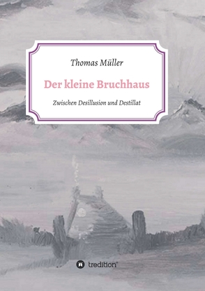 Der kleine Bruchhaus von Mueller,  Thomas