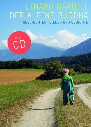 Der kleine Buddha von BARDILL,  LINARD
