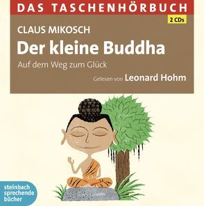 Der kleine Buddha von Hohm,  Leonard, Mikosch,  Claus