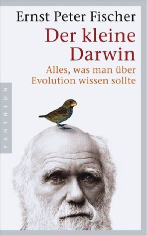 Der kleine Darwin von Fischer,  Ernst Peter