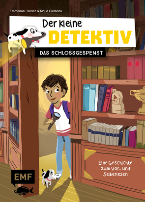 Der kleine Detektiv – Das Schlossgespenst von Brauner,  Anne, Riemann,  Maud, Trédez,  Emmanuel