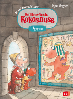 Der kleine Drache Kokosnuss – Abenteuer & Wissen – Altes Ägypten von Siegner,  Ingo