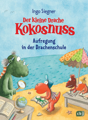 Der kleine Drache Kokosnuss – Aufregung in der Drachenschule von Siegner,  Ingo