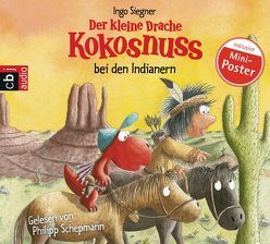 Der kleine Drache Kokosnuss bei den Indianern von Schepmann,  Philipp, Siegner,  Ingo