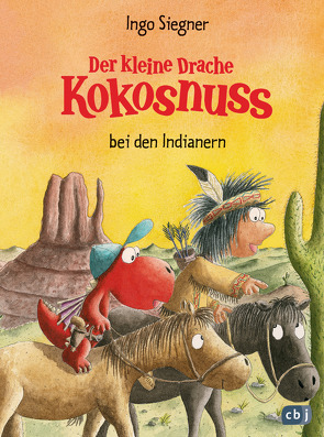 Der kleine Drache Kokosnuss bei den Indianern von Siegner,  Ingo