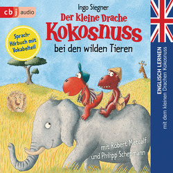 Der kleine Drache Kokosnuss bei den wilden Tieren von Metcalf,  Robert, Schepmann,  Philipp, Siegner,  Ingo