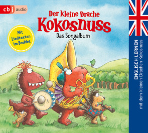 Der kleine Drache Kokosnuss – Das Songalbum von Metcalf,  Robert, Schepmann,  Philipp, Siegner,  Ingo