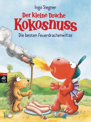 Der kleine Drache Kokosnuss – Die besten Feuerdrachenwitze von Siegner,  Ingo