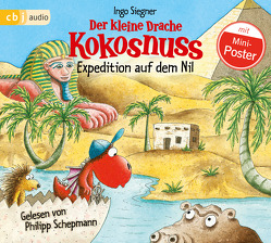 Der kleine Drache Kokosnuss – Expedition auf dem Nil von Schepmann,  Philipp, Siegner,  Ingo